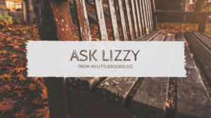 Ask Lizzy